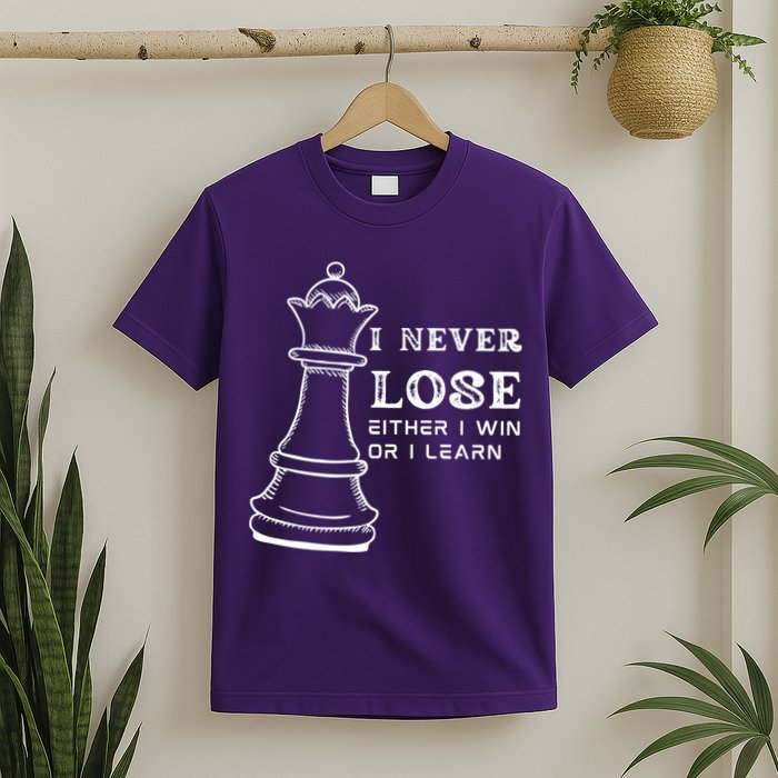 I Never Lose Either I Win Or I Learn Chess Lover Gift T-Shirt