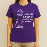 I Never Lose Either I Win Or I Learn Chess Lover Gift T-Shirt