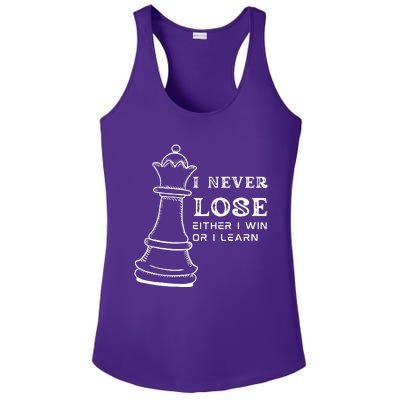 I Never Lose Either I Win Or I Learn Chess Lover Gift Ladies PosiCharge Competitor Racerback Tank