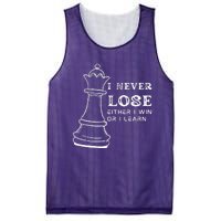 I Never Lose Either I Win Or I Learn Chess Lover Gift Mesh Reversible Basketball Jersey Tank