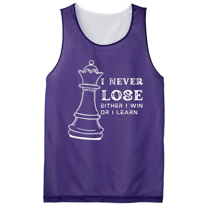 I Never Lose Either I Win Or I Learn Chess Lover Gift Mesh Reversible Basketball Jersey Tank