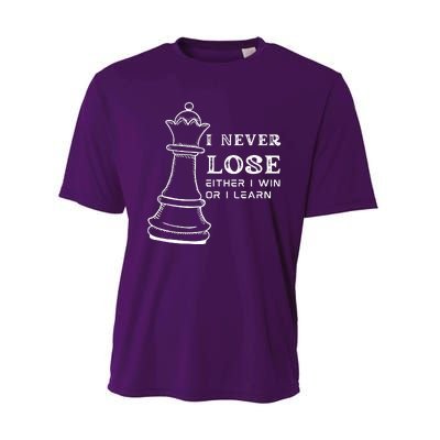 I Never Lose Either I Win Or I Learn Chess Lover Gift Performance Sprint T-Shirt