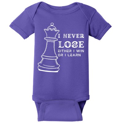 I Never Lose Either I Win Or I Learn Chess Lover Gift Baby Bodysuit