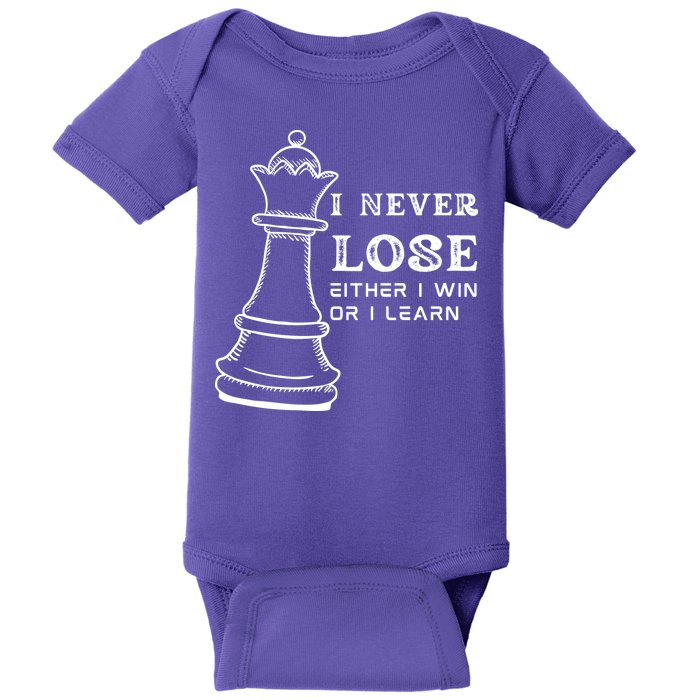 I Never Lose Either I Win Or I Learn Chess Lover Gift Baby Bodysuit