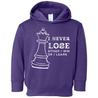 I Never Lose Either I Win Or I Learn Chess Lover Gift Toddler Hoodie