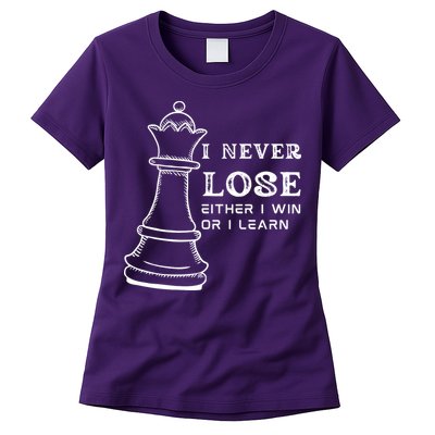 I Never Lose Either I Win Or I Learn Chess Lover Gift Womens T-Shirt