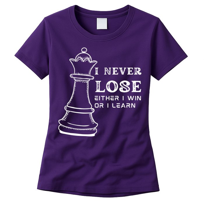 I Never Lose Either I Win Or I Learn Chess Lover Gift Womens T-Shirt
