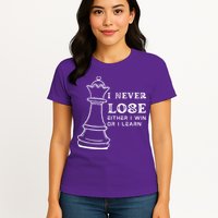 I Never Lose Either I Win Or I Learn Chess Lover Gift Womens T-Shirt