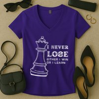 I Never Lose Either I Win Or I Learn Chess Lover Gift Women's V-Neck T-Shirt