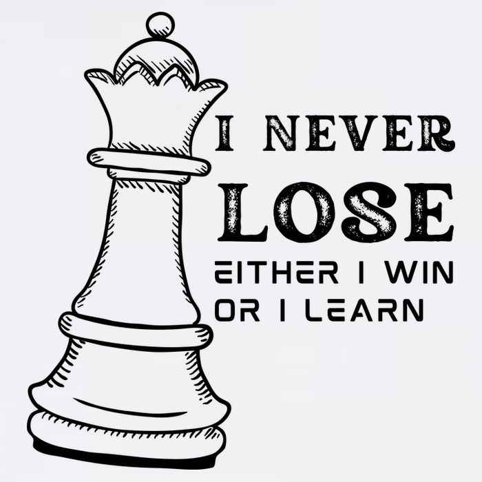 I Never Lose Either I Win Or I Learn Chess Lover Gift Garment-Dyed Sweatshirt