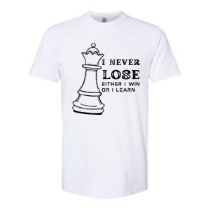 I Never Lose Either I Win Or I Learn Chess Lover Gift Softstyle® CVC T-Shirt