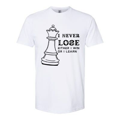 I Never Lose Either I Win Or I Learn Chess Lover Gift Softstyle CVC T-Shirt