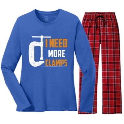 I Need More Clamps Woodworker Carpenter Gift Women's Long Sleeve Flannel Pajama Set 