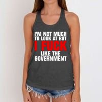 Im Not Much To Look At But I Fuck Like The Government Women's Knotted Racerback Tank