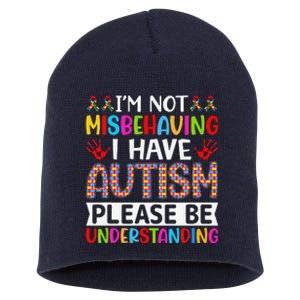 I'm Not Misbehaving I Have Autism ASD Autism Warriors Short Acrylic Beanie