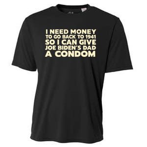 I Need Money To Go Back To 1941 Funny Anti Joe Biden Cooling Performance Crew T-Shirt