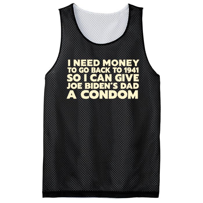 I Need Money To Go Back To 1941 Funny Anti Joe Biden Mesh Reversible Basketball Jersey Tank