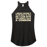 I Need Money To Go Back To 1941 Funny Anti Joe Biden Women's Perfect Tri Rocker Tank