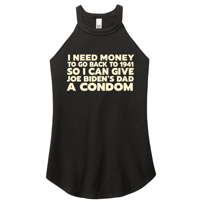 I Need Money To Go Back To 1941 Funny Anti Joe Biden Women's Perfect Tri Rocker Tank