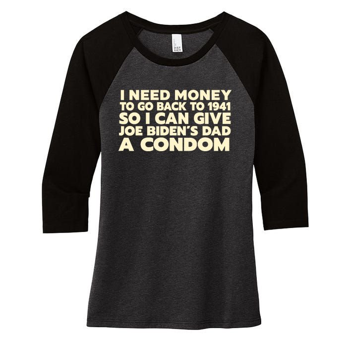 I Need Money To Go Back To 1941 Funny Anti Joe Biden Women's Tri-Blend 3/4-Sleeve Raglan Shirt