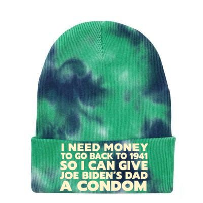 I Need Money To Go Back To 1941 Funny Anti Joe Biden Tie Dye 12in Knit Beanie