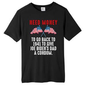 I Need Money To Go Back To 1941 Funny Joe Biden Tall Fusion ChromaSoft Performance T-Shirt