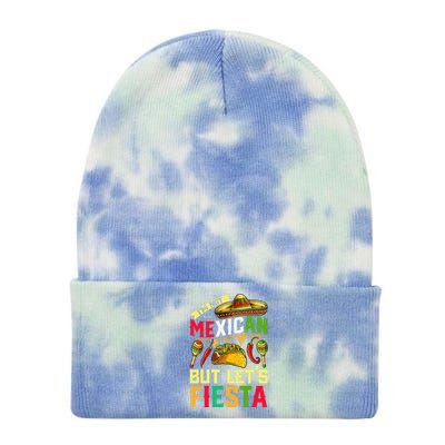 I'm Not Mexican But Let's Fiesta T Cinco De Mayo Tie Dye 12in Knit Beanie