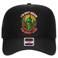 Im Not Mean Im Spicy Nice Sarcastic Humor Sarcasm Funny Gift Hat