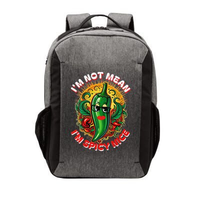 Im Not Mean Im Spicy Nice Sarcastic Humor Sarcasm Funny Gift Vector Backpack