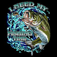 I Need My Fishing Time Tall T-Shirt
