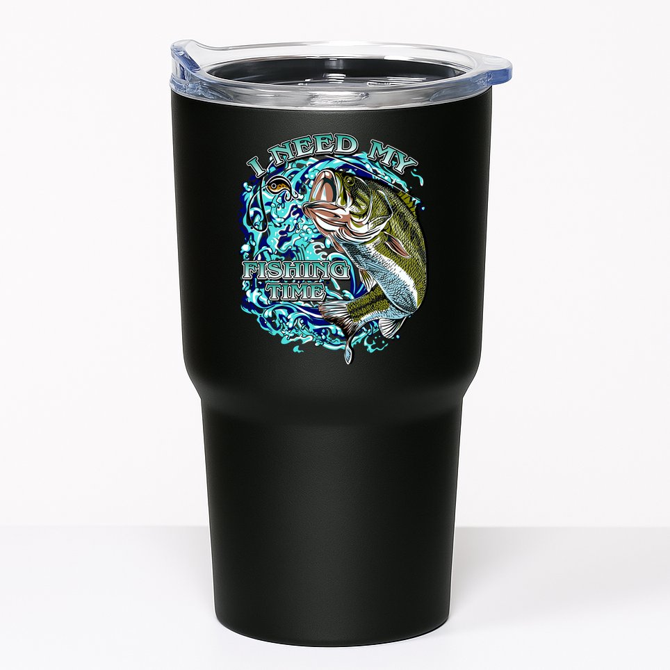 I Need My Fishing Time Tumbler