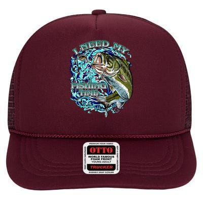 I Need My Fishing Time High Crown Mesh Back Trucker Hat