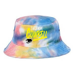 I Need More Cowbell Gift Tie Dye Newport Bucket Hat