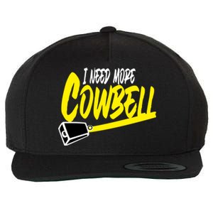 I Need More Cowbell Gift Wool Snapback Cap