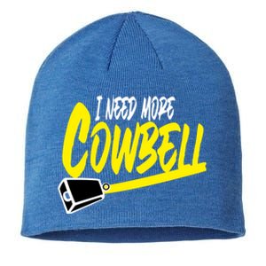 I Need More Cowbell Gift Sustainable Beanie