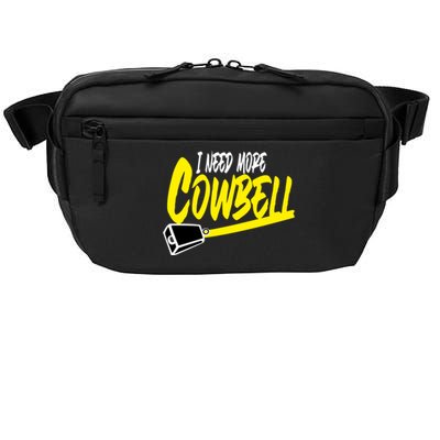 I Need More Cowbell Gift Crossbody Pack