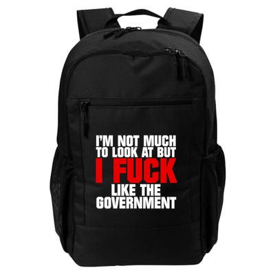 IM Not Much To Look At But I Fuck Like The Government Backpack