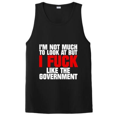 IM Not Much To Look At But I Fuck Like The Government PosiCharge Competitor Tank