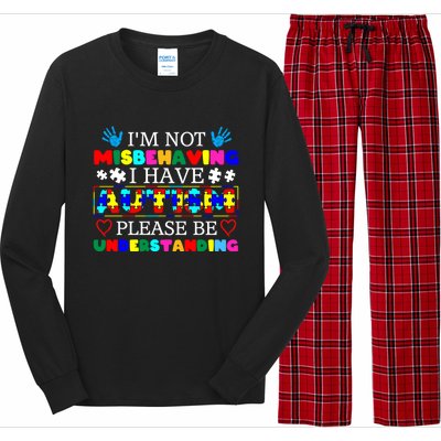 IM Not Misbehaving I Have Autism Asd Autism Warriors Gift Long Sleeve Pajama Set