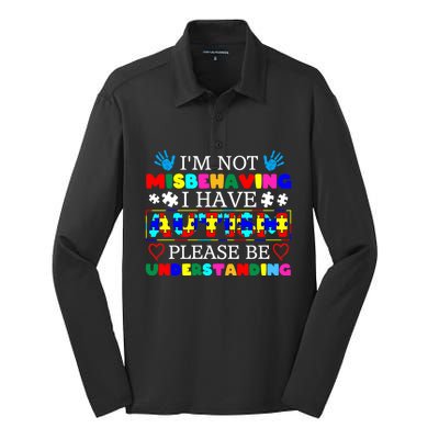 IM Not Misbehaving I Have Autism Asd Autism Warriors Gift Silk Touch Performance Long Sleeve Polo