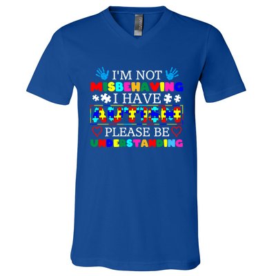 IM Not Misbehaving I Have Autism Asd Autism Warriors Gift V-Neck T-Shirt