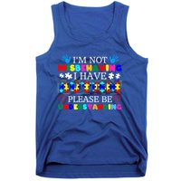 IM Not Misbehaving I Have Autism Asd Autism Warriors Gift Tank Top