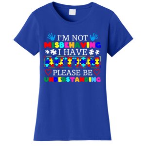 IM Not Misbehaving I Have Autism Asd Autism Warriors Gift Women's T-Shirt