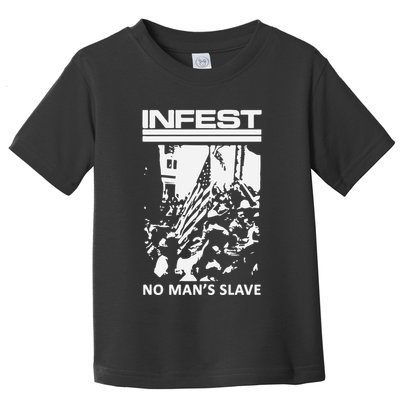 Infest No Mans Slave Toddler T-Shirt