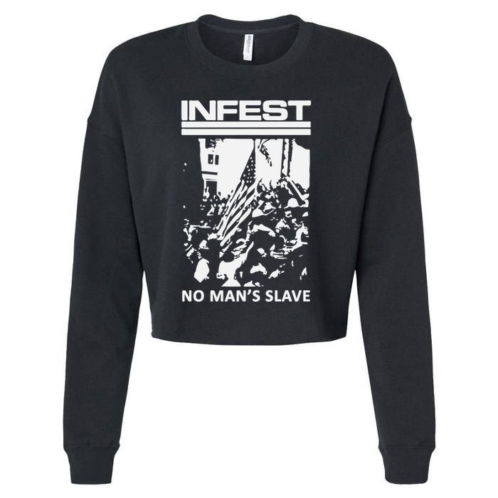 Infest No Mans Slave Cropped Pullover Crew