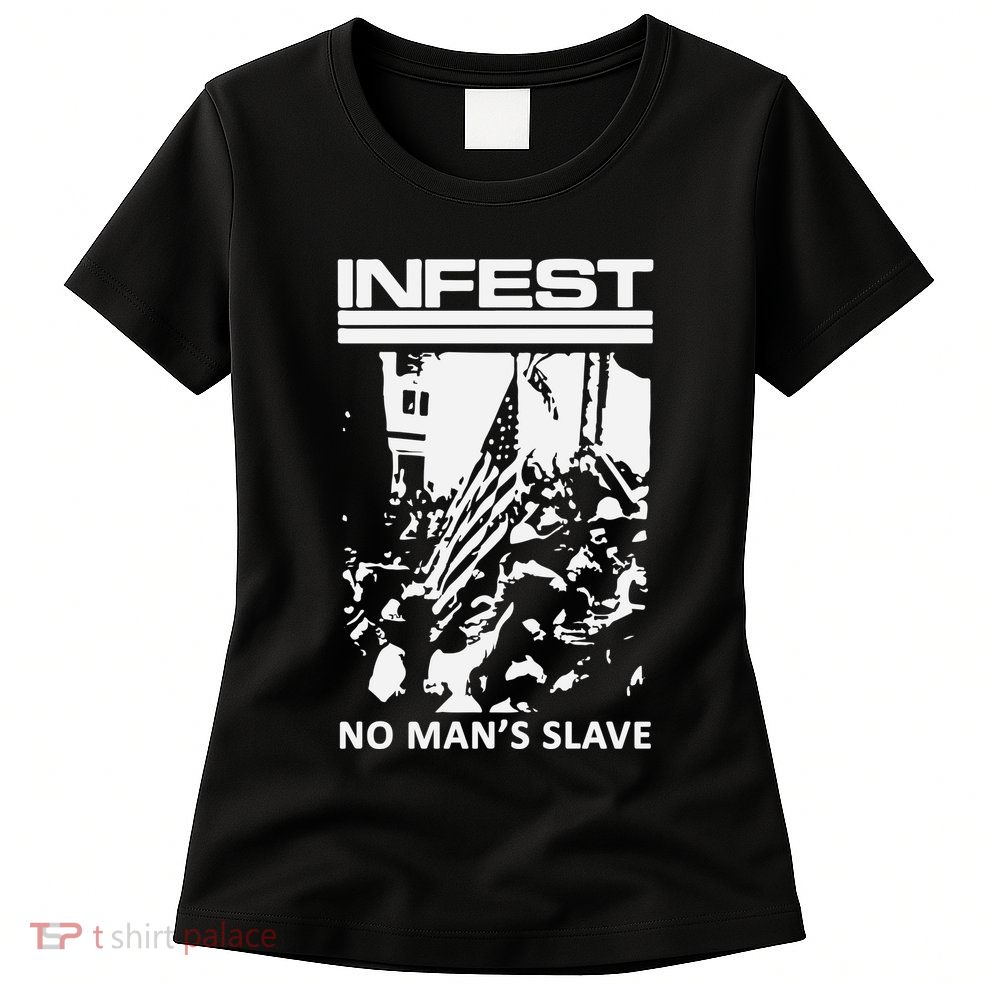 Infest No Mans Slave Womens T-Shirt