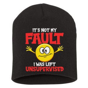 It´S Not My Fault I Was Left Unsupervised Sarcastic Short Acrylic Beanie