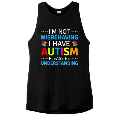 Im Not Misbehaving I Have Autism Understanding Gift Autism Awareness Ladies PosiCharge Tri-Blend Wicking Tank