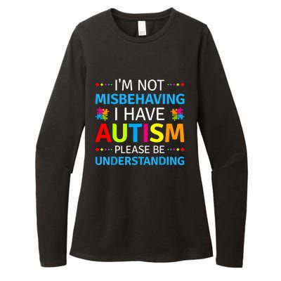 Im Not Misbehaving I Have Autism Understanding Gift Autism Awareness Womens CVC Long Sleeve Shirt