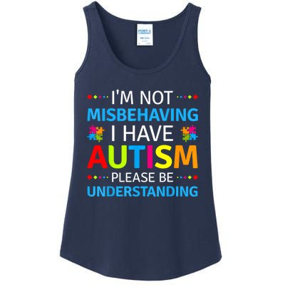 Im Not Misbehaving I Have Autism Understanding Gift Autism Awareness Ladies Essential Tank